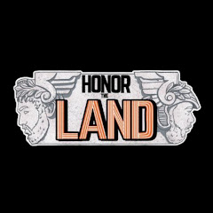 Honor The Land
