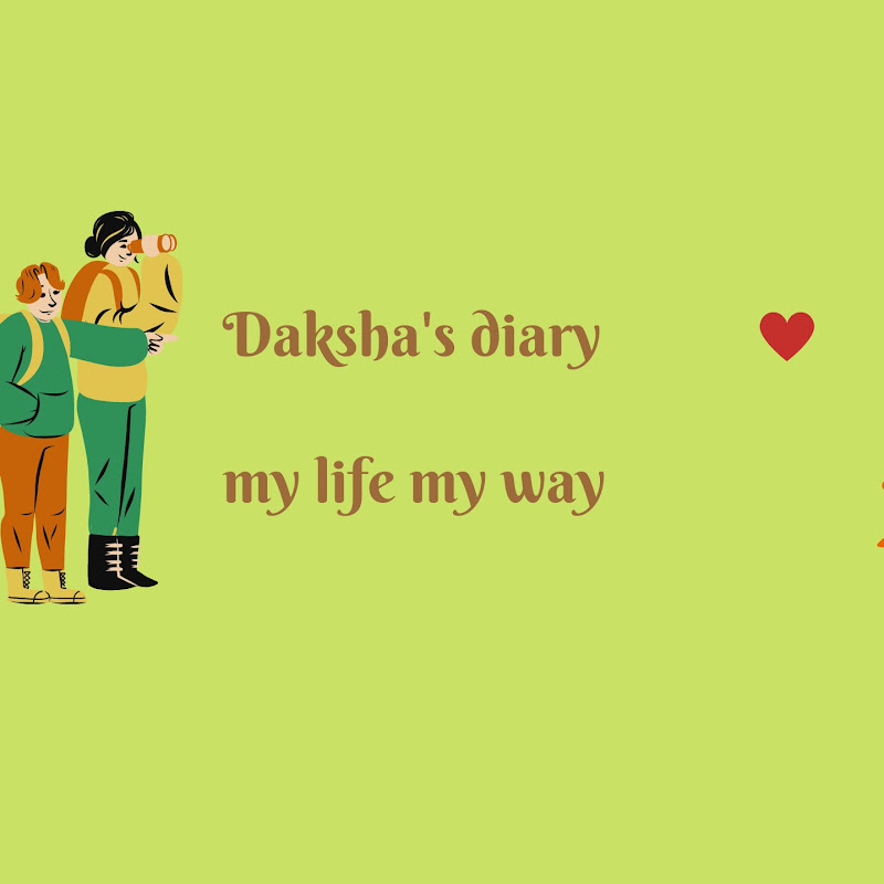 Daksha's diary