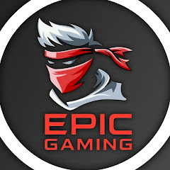 EPIC GAMING