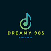 Dreamy 90s