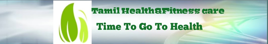 Tamil Health&Fitness Care Awatar kanału YouTube