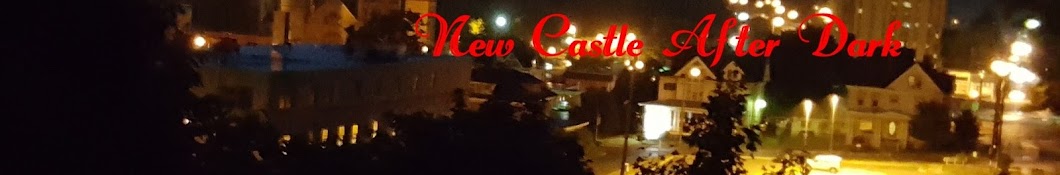 New Castle After Dark YouTube channel avatar
