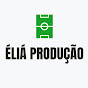 ÉLIÁ PRODUçÃO