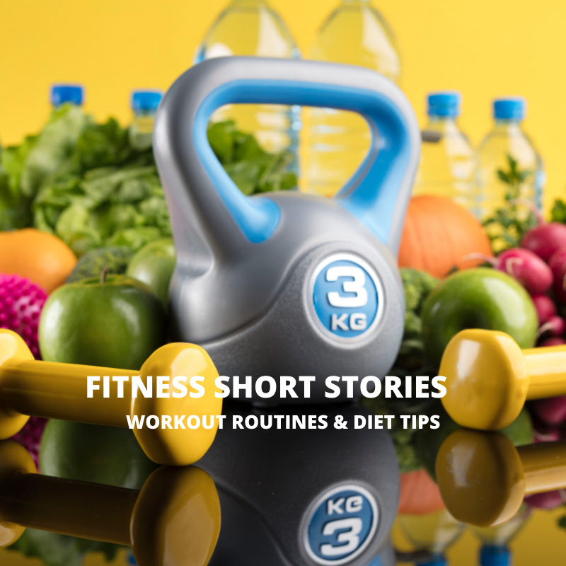 Fitness Shortstories
