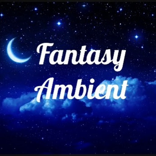 Fantasy Ambient