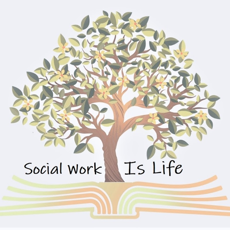 Social Work is Life