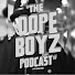 I3rjFMu8DEY-channel-avatar-The Dope Boyz Podcast