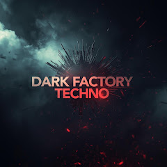 Dark Factory Techno
