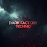amJC7gWhyS8-channel-avatar-Dark Factory Techno