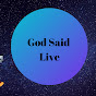 God Said Live logo