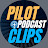 Pilot Podcast Clips