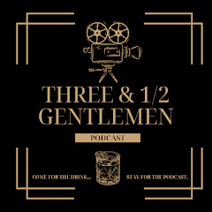 Three & 1/2 Gentlemen