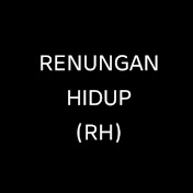 RENUNGAN HIDUP (RH)