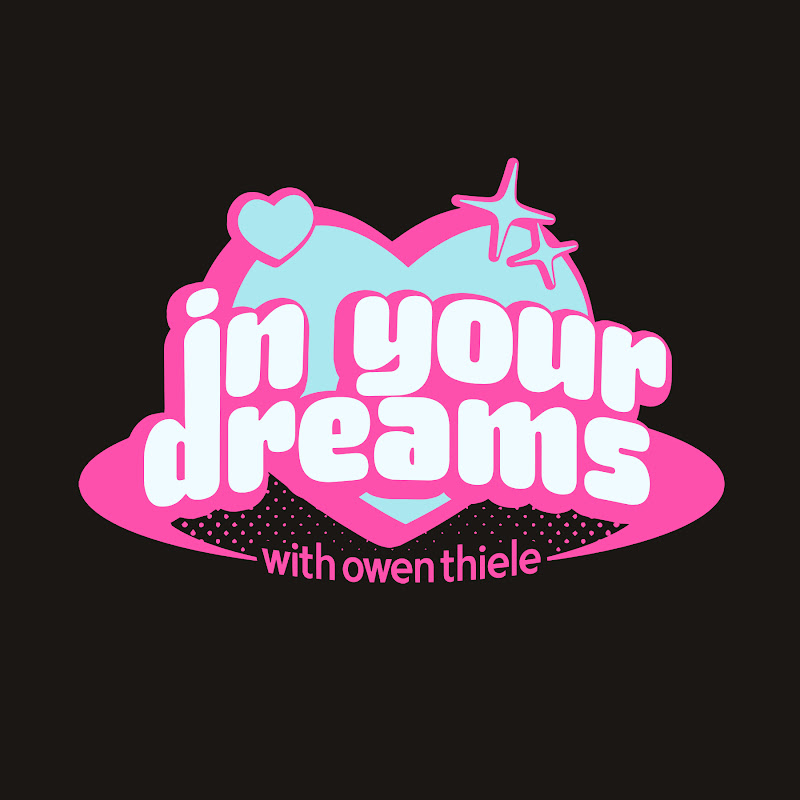 In Your Dreams With Owen Thiele