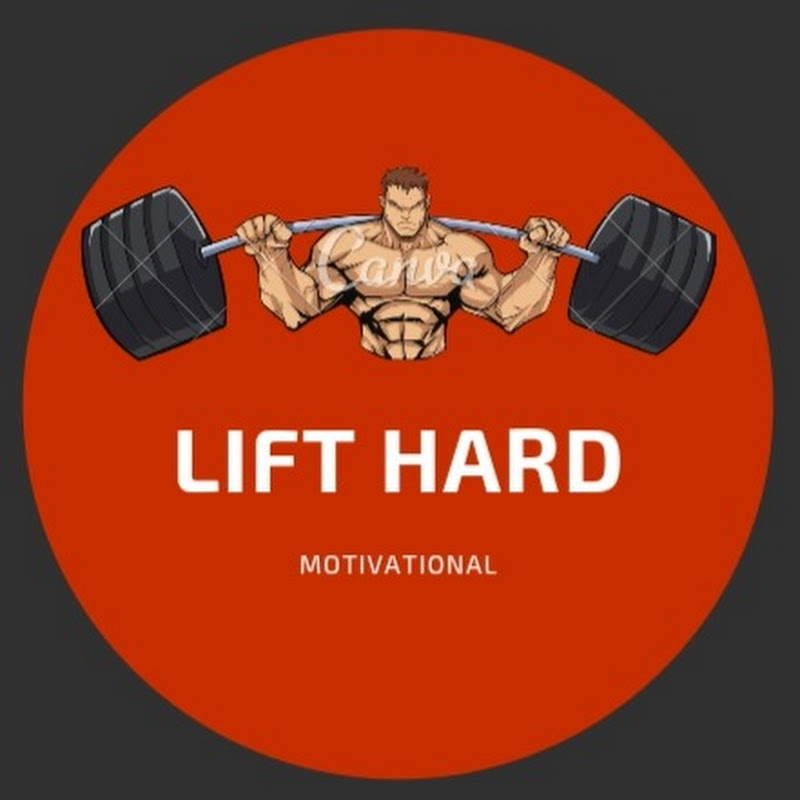 lift hard