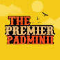 THE PREMIER PADMINII