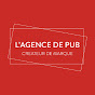 L' AGENCE DE PUB