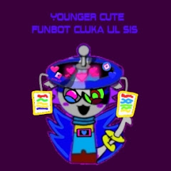 younger cute funbot cluka Lil sis