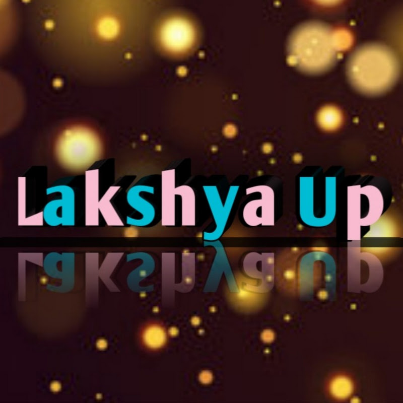 LAKSHYA UP