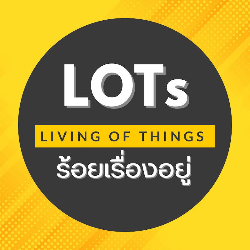 Living of Things ร้อยเรื่องอยู่