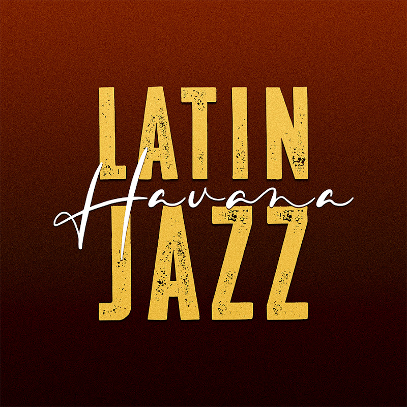 Havana Latin Jazz