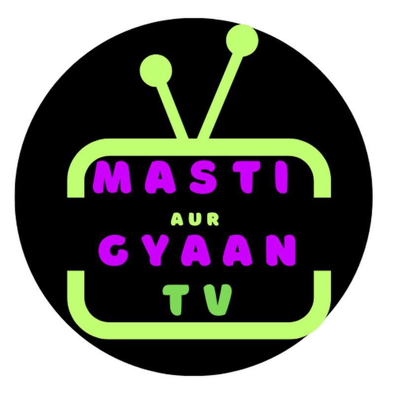 Masti aur Gyaan TV
