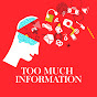 The Too Much Information Podcast logo