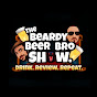 The Beardy Beer Bro Show