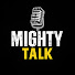 eSIeyef-DAE-channel-avatar-Mighty Talk