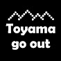 Toyama go out