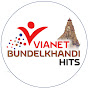 Vianet Bundelkhandi Hits Image Thumbnail