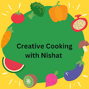 Creative Cooking with Nishat