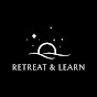 Retreat & Learn