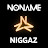 No NaMe NiGGaZ