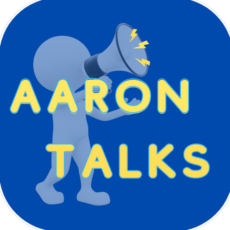 Aaron Talks