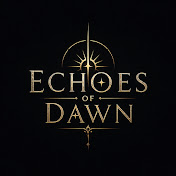 Echoes of Dawn