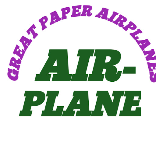 GREAT PAPER AIRPLANES