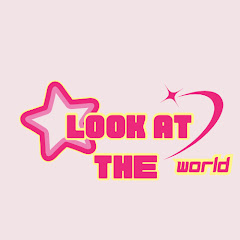Look at the world