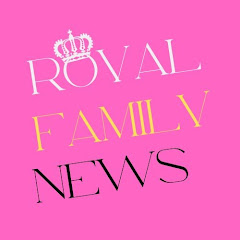 ROYAL FAMILY NEWS