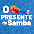 usy0Zj3H_28-channel-avatar-O Presente Do Samba