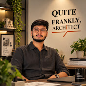 Quite Frankly, Architect