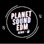 PlanetSound - EDM REMIX