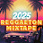 Reggaeton Mixtape 2025