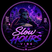Slow Hours Vibe