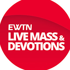 EWTN Live Mass & Devotions