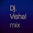 Dj_mix_Vishal