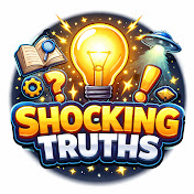 Shocking Truths 