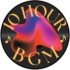 10 HOUR BGM