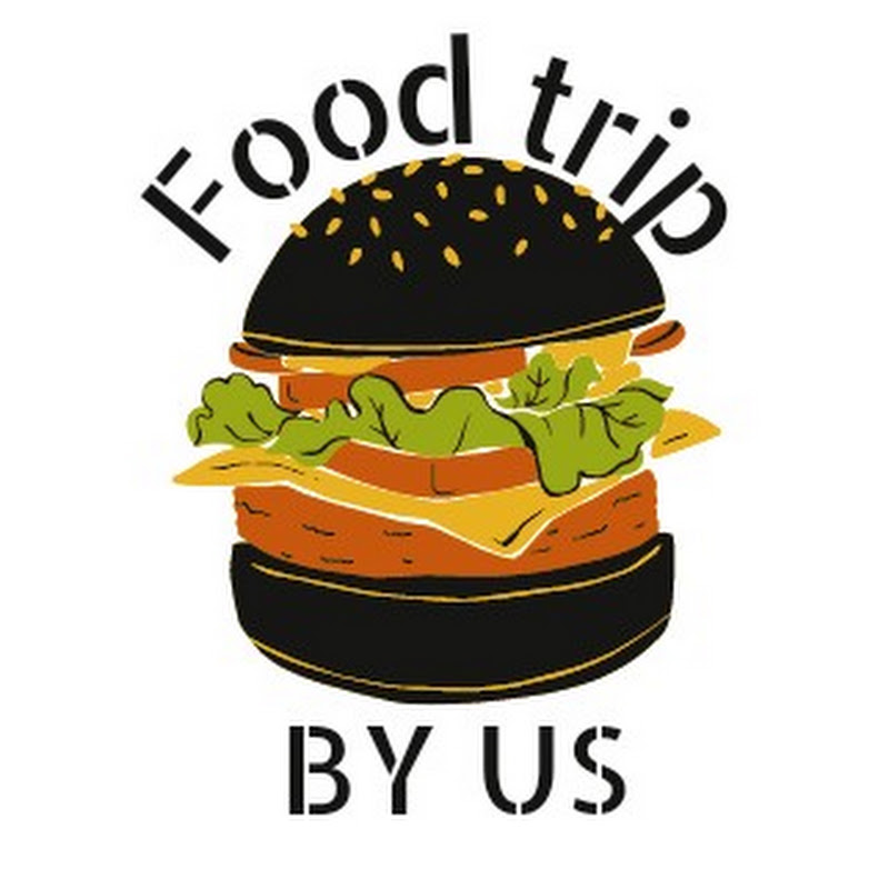 Food Trip By Us