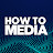 How To Media